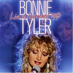 Bonnie Tyler : Live in Germany 1993